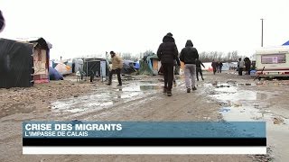 Crise des migrants : l'impasse de Calais