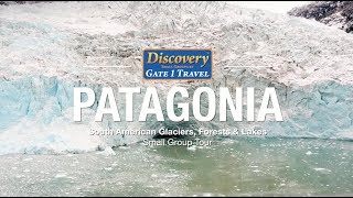 Discovery Small Group Tour of Patagonia