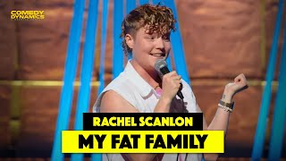 My Fat Family - Rachel Scanlon