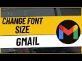 How To Change Font Size In Gmail On Email - Easy Guide