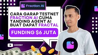 ✅ CARA GARAP TESTNET FRACTION AI FUNDING 6 JUTA DOLLAR POTENSI JP LAGI