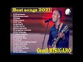 the greatest gospel songs of gentil misigaro playlist 2021