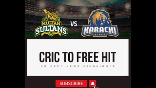 Multan sultans vs. Karachi kings Full highlights