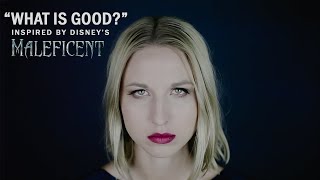 "What is Good" - Song for Disney's Maleficent 2 | The Sound of Magic