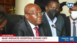 ‘Rogue’ NHIF Given Ultimatum To Address Private Hospital Woes