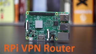 Raspberry Pi VPN Router w/ PIA