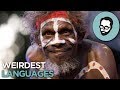 5 Of The Weirdest Languages In The World | Random Thursday