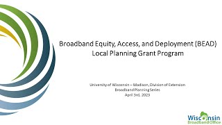 Broadband Equity, Access, and Deployment (BEAD) Planning for Wisconsin Counties, Tribes, and REDOs