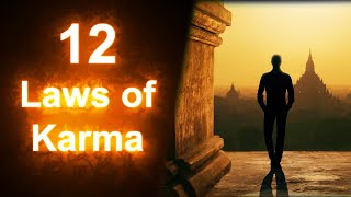 The 12 Laws Of Karma That Will Help Change Your Life