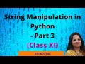 String Manipulation - Part 3 (Class XI)