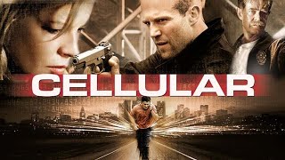 CELLULAR - Hollywood Movie | Jason Statham \u0026 Chris Evans | Blockbuster Full Action English Movie HD