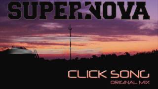 SUPERNOVA - CLICK SONG [ LAPSUS MUSIC ]