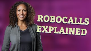 Can You Still Get Robocalls After Joining the Do Not Call Registry?