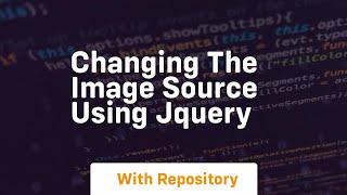 changing the image source using jquery