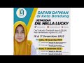 Safari Dakwah Bandung | Menghargai Perbedaaj | Full Ceramah | Dr.Nella Lucky