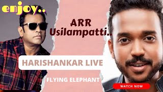 Usilampatti / Harishankar /Flying Elephant Live / Gentleman /ARR /Reshma