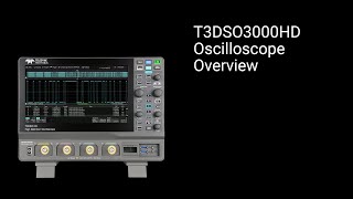 T3DSO3000HD Oscilloscope Overview