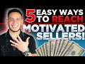 5 EASY Steps To Reach Motivated Sellers |  Carlos Reyes