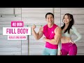 40 MIN FULL BODY BUILD & BURN I with warm up + cool down, no equipment