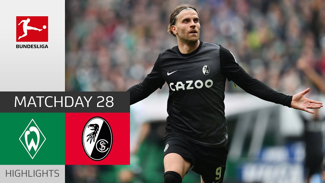 Freiburg Fights For Europe! | SV Werder Bremen - SC Freiburg 1-2 ...