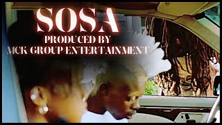 Sosa - (Produced By McK Group Entertainment)