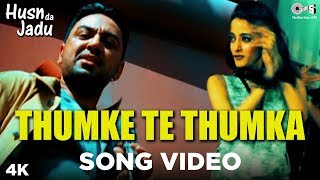 Thumke Te Thumka Song Video - Husn Da Jadu | Manmohan Waris | Sangtar | Punjabi Hits