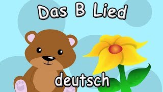 Das B-LIED - Deutsch lernen für Anfänger - Buchstaben song deutsch - Phonics Songs A-Z Letters