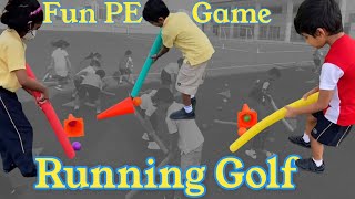Fun PE game - Running golf  | PE GAMES | physed games
