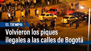 Volvieron los piques ilegales a las calles de Bogotá | El Tiempo