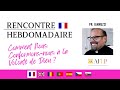 EPISODE 14 Cours en ligne Divine Volonté: Comment Nous Conformons-nous à la Volonté de Dieu ?