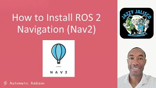 How to Install ROS 2 Navigation (Nav2) – ROS 2 Jazzy