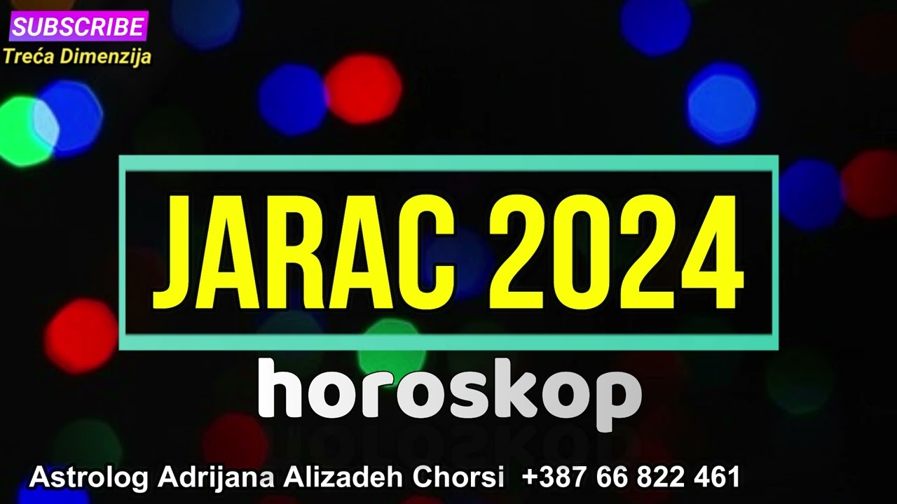 JARAC 2024 - Horoskop Za 2024. Godinu! - YouTube