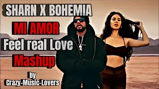 Sharn x Bohemia|Mi Amor Mashup|Sonam Bajwa|punjabi romantic songs mashup|punjabi new songs 2023|