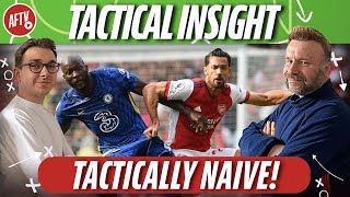 Arteta Naive & Big Players Were Missed! | Tactical Insight Show