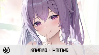 Nightcore - Waiting | Kanako