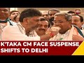 DKS Likely To Reach Delhi Late Evening; Sidda Enroute Delhi To Meet High Command| K'taka CM Suspense