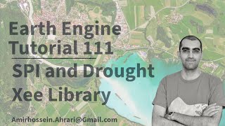 Google Earth Engine Tutorial-111: Standardized Precipitation Index, using Python API (Xee)