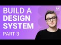 Build A Design System | Ep.3 Advanced Form Figma Components