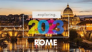 Travel Guide to Rome - Best Places to Visit in Rome Italy