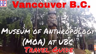 Vancouver | Museum of Anthropology (MOA) at UBC | Travel Guide | Episode# 8