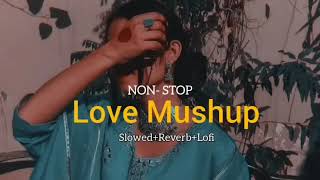 silent songs hindi || Nonstop Love Mashup 2023 | Lofi Songs Mashup | Night Drive