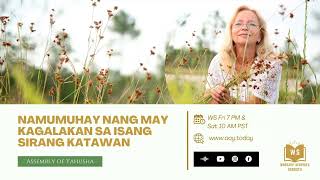 WS - Namumuhay Nang May Kagalakan Sa Isang Sirang Katawan #pagsamba #sabbath #aoyworship #kagalakan