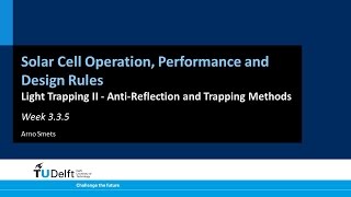 3.3.5 Light Trapping II - Anti-Reflection and Trapping Methods