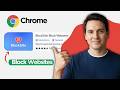 How to Block Websites On Chrome (Full guide 2026)