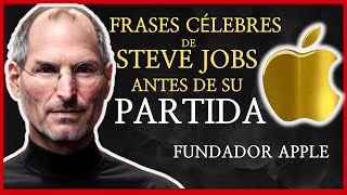Frases Célebres de Steve Jobs Antes de SU PARTIDA - FUNDADOR APPLE