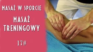 Projekt Masaż - MASAŻ TRENINGOWY 17#