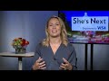 women in business u0026 she s next