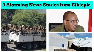 Ethiopia: 3 Alarming News Stories from Ethiopia