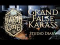 Grand False Karass - Studio Diary | Tommirock Studios