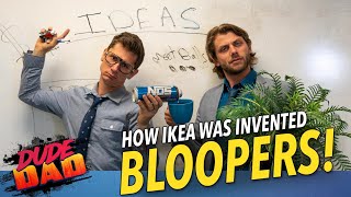 How IKEA was invented: BLOOPERS!